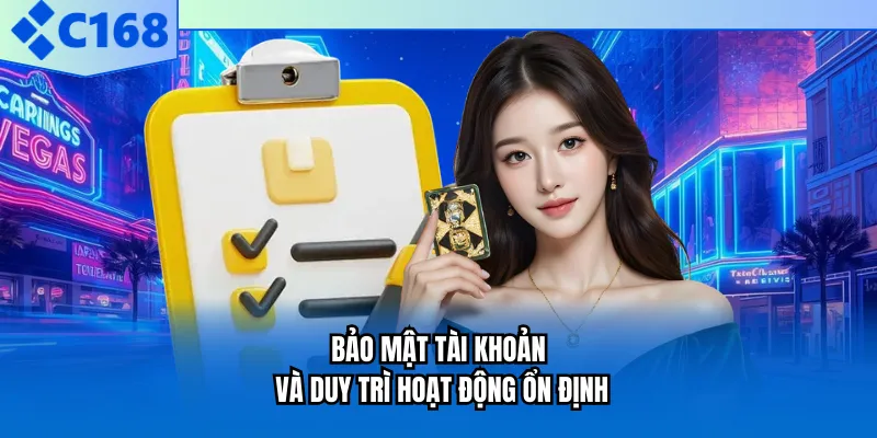 Bảo mật tài khoản và duy trì hoạt động ổn định Bảo mật tài khoản và duy trì hoạt động ổn định